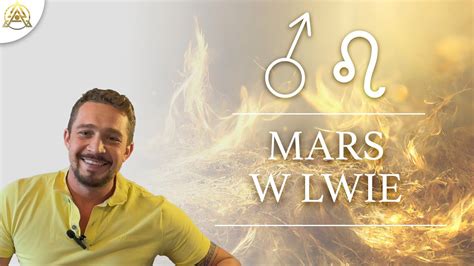 mars w lwie u mężczyzny|Astrologia